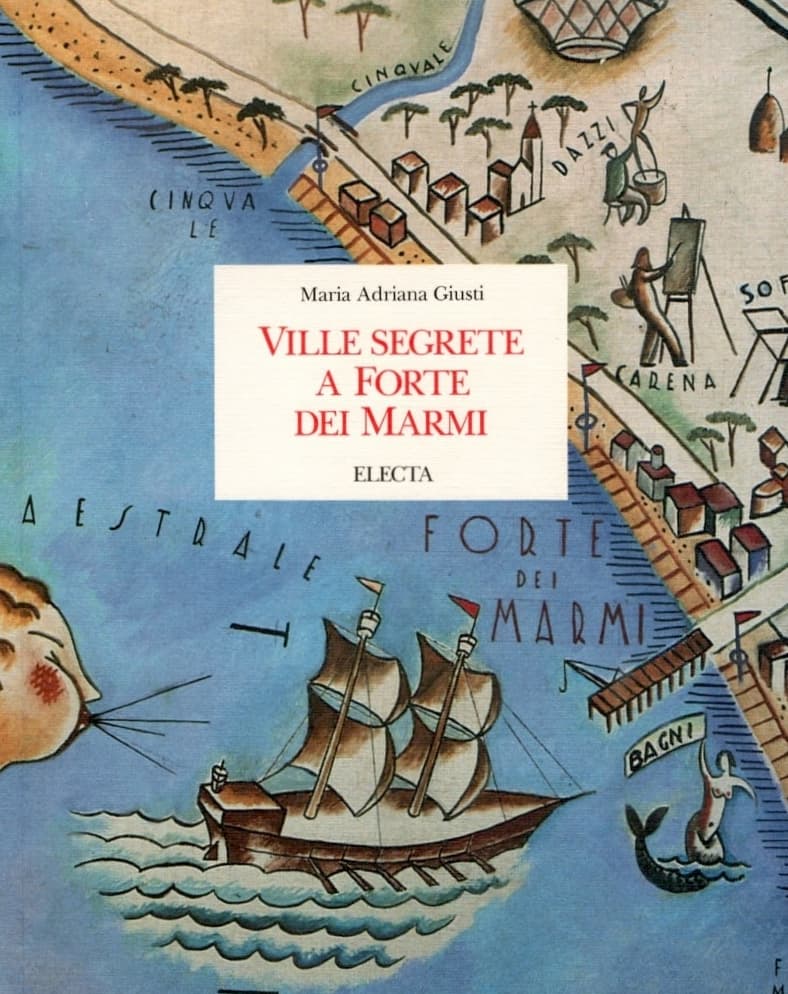 Copertina del libro Ville segrete a Forte dei Marmi